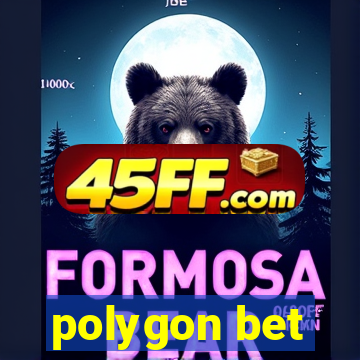 polygon bet